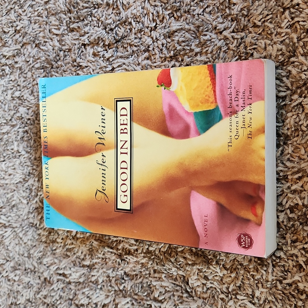 Good In Bed by Jennifer Weiner Paperback Book
